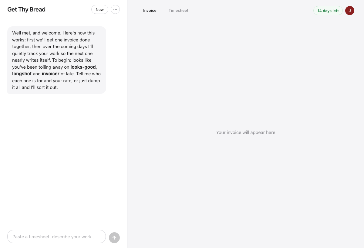 4 · Onboarding is the chat: business, client, rate, or dump everything. The pill top-right shows the 14 days. A fresh Google account lands here.