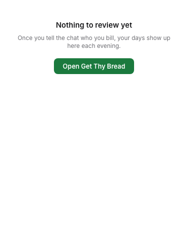 5 · The menu-bar popover before any project exists. Was: an eleven-day queue of empty days and "Capture failed". Now it points at the main window and orders no capture.